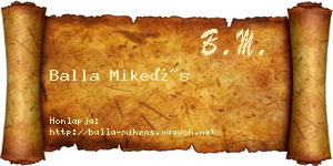 Balla Mikeás névjegykártya